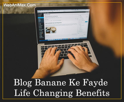 Blog Banane Ke Fayde
