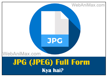 JPG / JPEG Full form in Hindi | JPEG ka full form & meaning