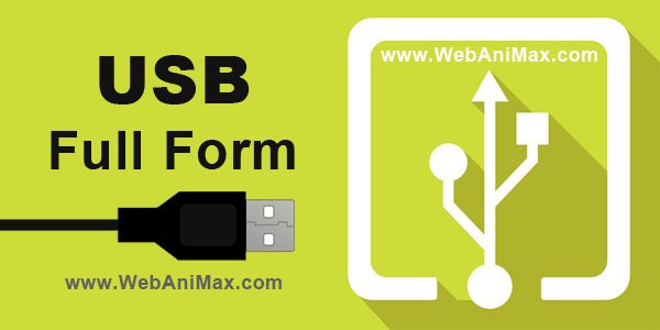 USB Full Form | USB Meaning